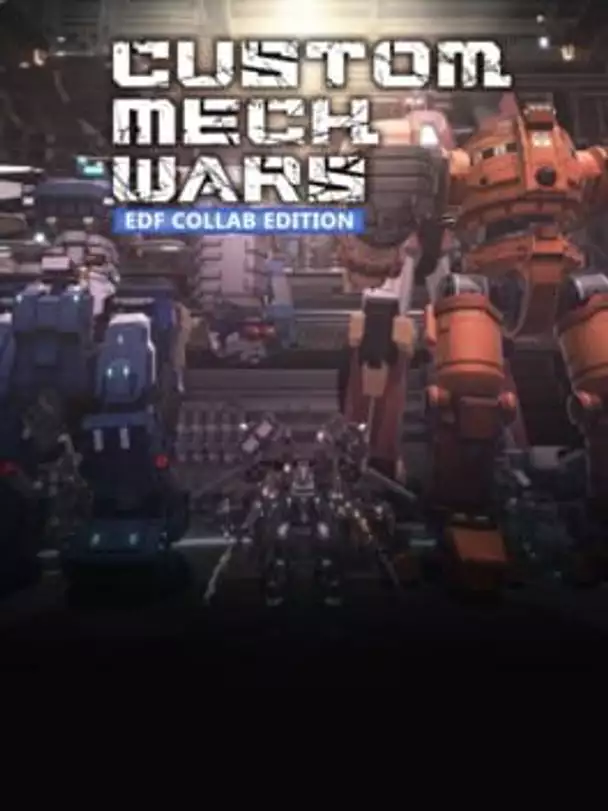 Custom Mech Wars: EDF Collab Edition