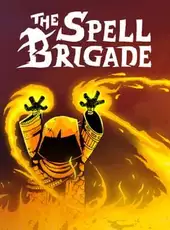 The Spell Brigade