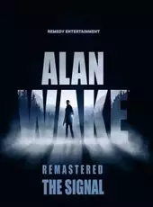 Alan Wake: The Signal Remastered