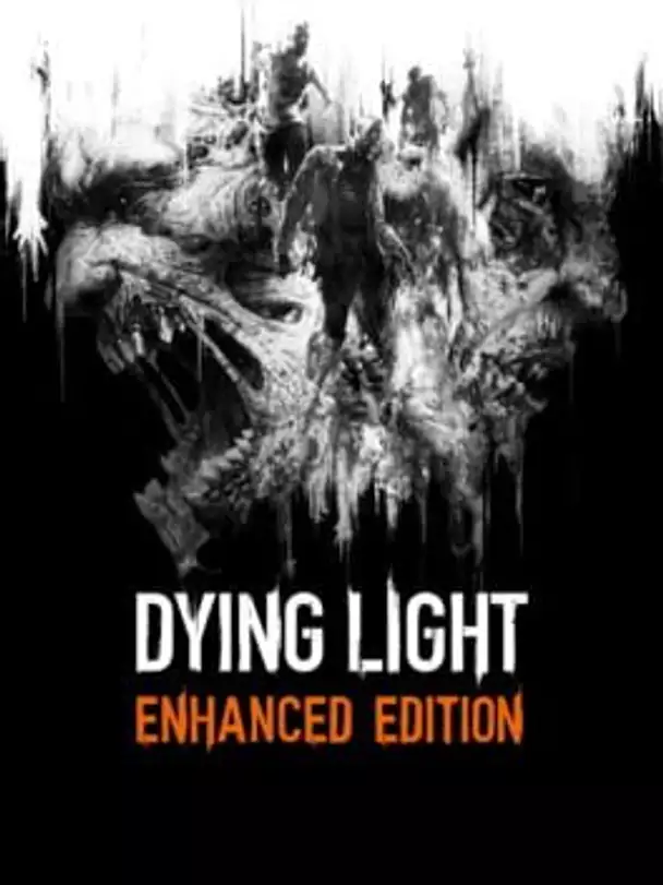 Dying Light: Enhanced Edition