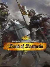 Kingdom Come: Deliverance - Band of Bastards