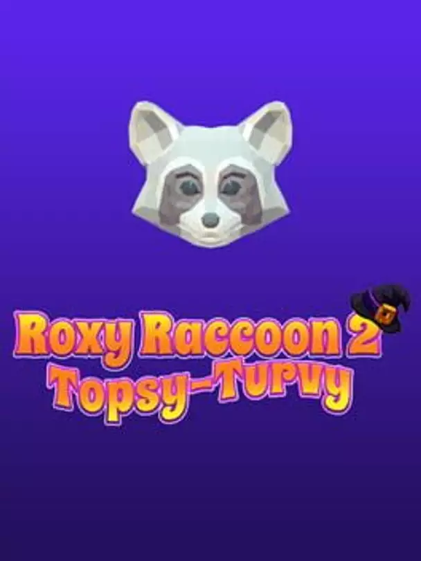 Roxy Raccoon 2: Topsy-Turvy