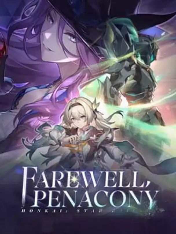 Honkai: Star Rail - Farewell, Penacony