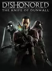 Dishonored: The Knife of Dunwall