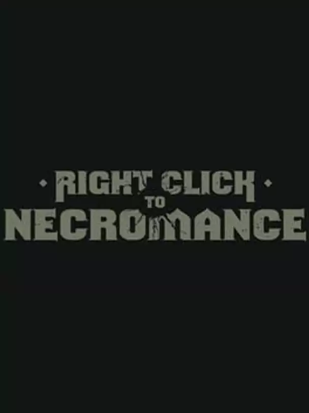 Right Click to Necromance