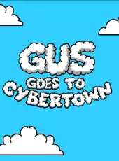 Gus Goes to Cybertown