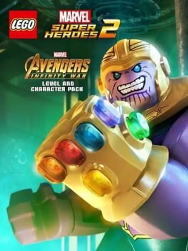 LEGO Marvel Super Heroes 2: Marvel's Avengers - Infinity War Level and Character Pack