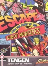 Escape from the Planet of the Robot Monsters