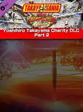 Fire Pro Wrestling World: Yoshihiro Takayama Charity DLC Part 2