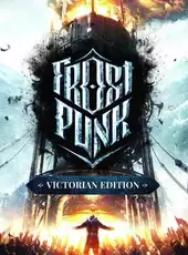 Frostpunk: Victorian Edition