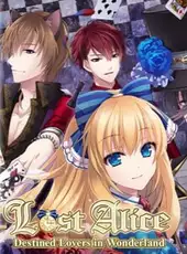 Lost Alice: Destined Lovers in Wonderland