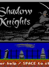 Shadow Knights