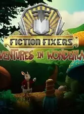 Fiction Fixers: Adventures in Wonderland