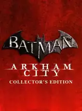 Batman: Arkham City - Collector's Edition