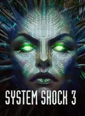 System Shock 3