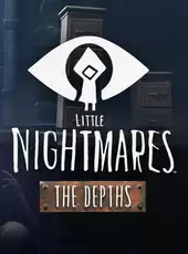 Little Nightmares: The Depths