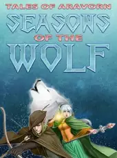 Tales of Aravorn: Seasons of the Wolf