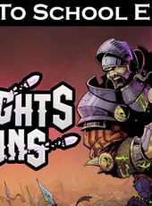 Knights & Guns: Back To School Edition