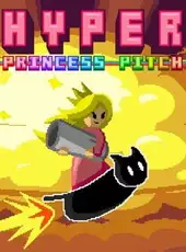 Hyper Princess Pitch