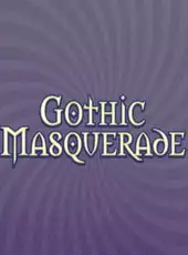 Gothic Masquerade