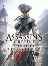 Assassin's Creed III: Liberation - Remastered