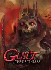 Guilt: The Deathless