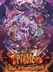 Trillion: God of Destruction