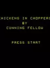 Chickens In Choppers