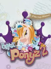 Bratz Ponyz 2