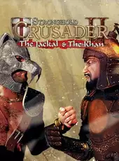 Stronghold Crusader II: The Jackal & The Khan