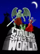 Cthulhu Saves the World