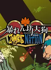 Abarenbo Tengu & Zombie Nation