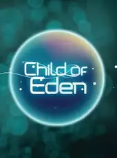 Child of Eden