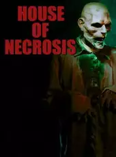 House of Necrosis