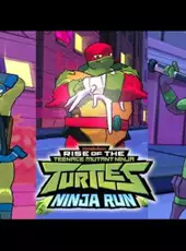 Rise of the Teenage Mutant Ninja Turtles: Ninja Run