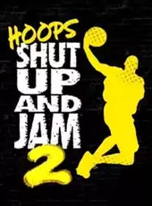 Hoops: Shut Up and Jam 2