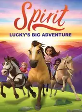 Spirit: Lucky's Big Adventure