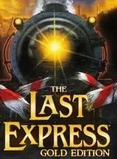 The Last Express: Gold Edition