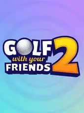 Golf With Your Friends 2