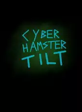 Cyber Hamster Tilt