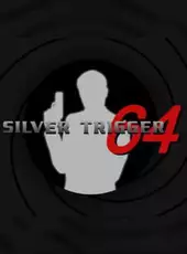 Silver Trigger 64