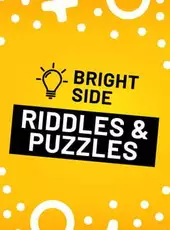 Bright Side: Riddles & Puzzles