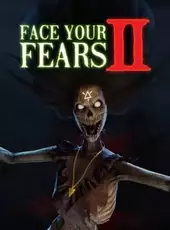 Face Your Fears 2