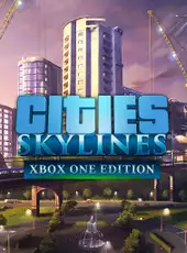 Cities: Skylines - Xbox One Edition