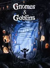 Gnomes & Goblins