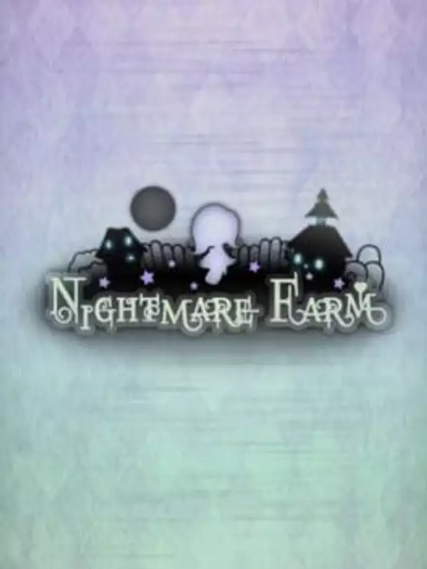 Nightmare Farm