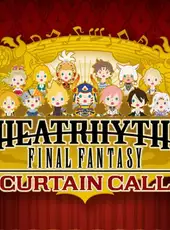 Theatrhythm Final Fantasy: Curtain Call