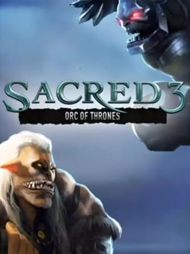 Sacred 3: Orc of Thrones