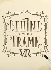 Behind the Frame: The Finest Scenery VR