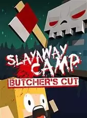 Slayaway Camp: Butcher's Cut